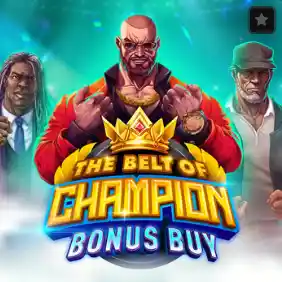The Belt of Champion Bonus Buy
